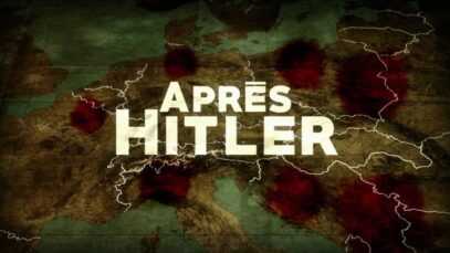 După Hitler (Apres Hitler) film documentar razboi serialelatimp.net